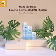 N??c t?y trang d?u nh? cho da nh?y c?m Eucerin DermatoCLEAN Micellar 200ml - EU000003 - Rosslyn